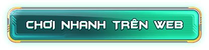 choi ngay ban web