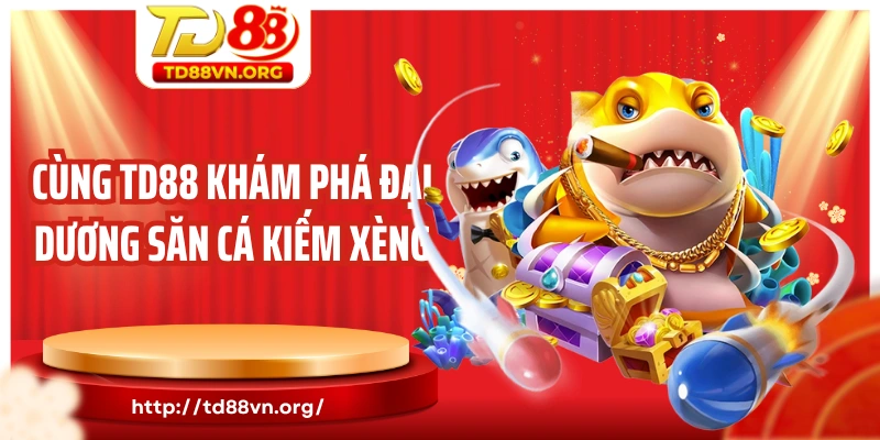 Cùng TD88 khám phá đại dương săn cá kiếm xèng